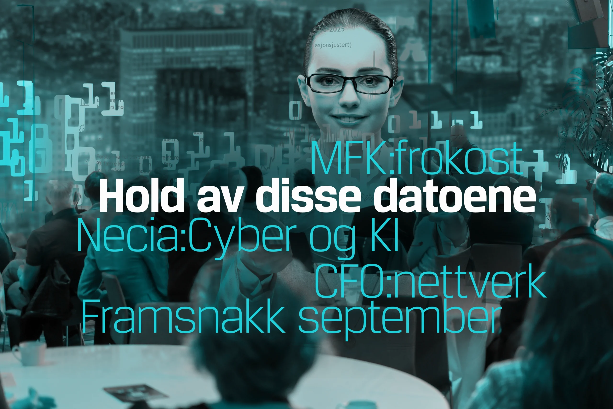Meld deg på MFK-frokost, Necia Cyber og AI, Summit, SFo-nettverk og MIN Framsnakk i September